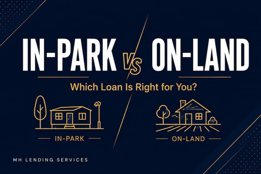 In-Park vs. On-Land Loans: Which Is Right for You?